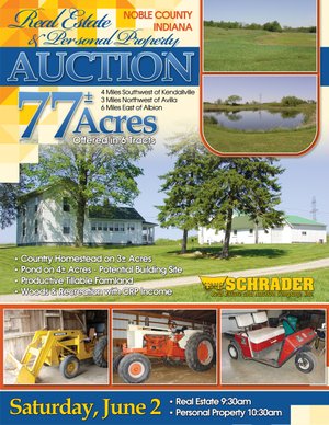 Sold: 77+/- Acres Offered in 6 Tracts of Noble County Real Estate and Personal Property Auction - 4 Miles Southwest of Kendallville, 3 Miles Northwest of Avilla, 6 Miles East of Albion