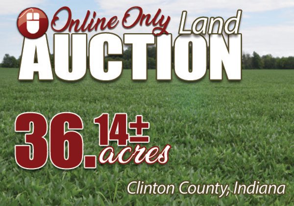 ONLINE ONLY LAND AUCTION - 36.14+/- ACRES OFFERED IN 1 TRACT IN CLINTON COUNTY, INDIANA
