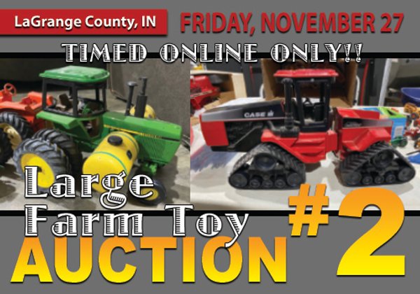TOY COLLECTION #2 TIMED ONLINE ONLY AUCTION IN LAGRANGE COUNTY, INDIANA