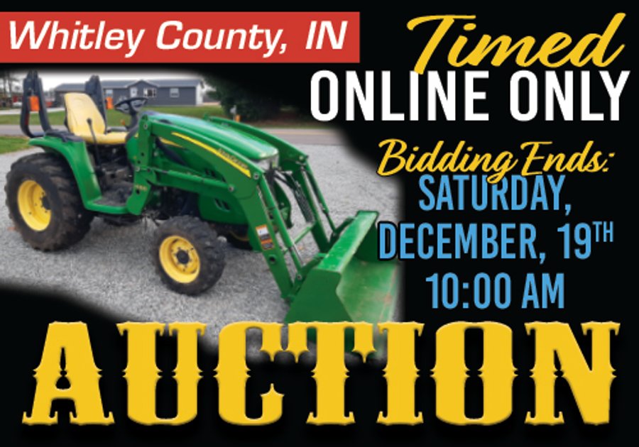 TIMED ONLINE ONLY PERSONAL PROPERTY AUCTION IN WHITLEY COUNTY, INDIANA