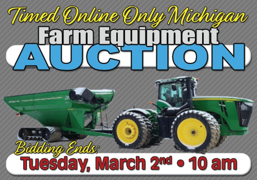 TIMED ONLINE ONLY - ABSOLUTE FARM EQUIPMENT AUCTION IN MONROE COUNTY, MICHIGAN