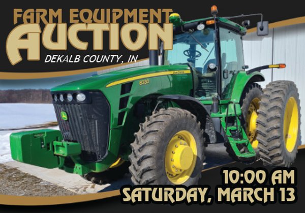 FARM EQUIPMENT AUCTION IN DEKALB COUNTY, INDIANA