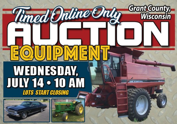 WISCONSIN TIMED ONLINE ONLY - FARM EQUIPMENT AUCTION IN GRANT COUNTY, WISCONSIN
