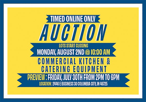 TIMED ONLINE ONLY COMMERCIAL KITCHEN & CATERING EQUIPMENT AUCTION - COLUMBIA CITY, IN