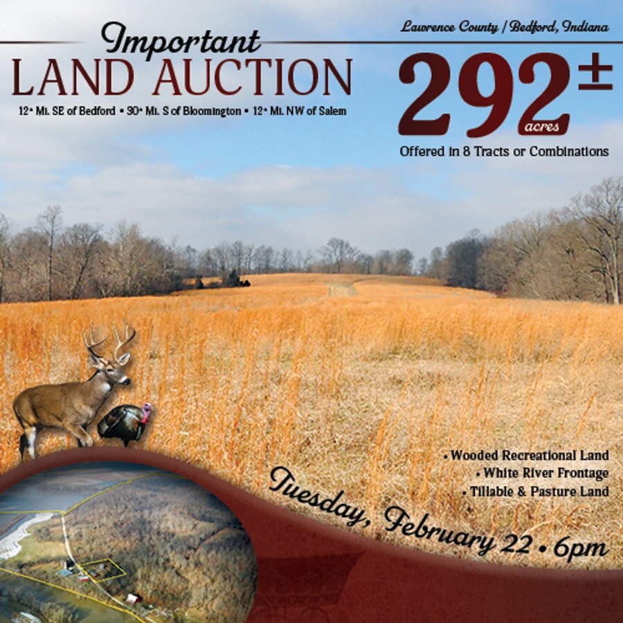 IMPORTANT LAND AUCTION - 292+/- ACRES OFFERED IN 8 TRACTS - LAWRENCE COUNTY - BEDFORD IN