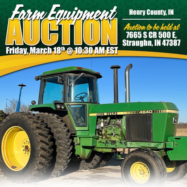FARM EQUIPMENT AUCTION - STRAUGHN, INDIANA