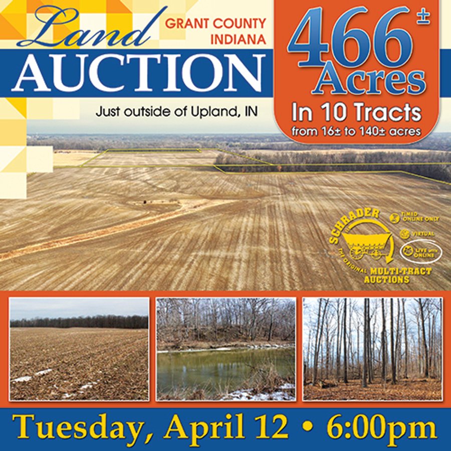 LAND AUCTION 466+/- ACRES OFFERED IN 10 TRACTS IN GRANT COUNTY, INDIANA