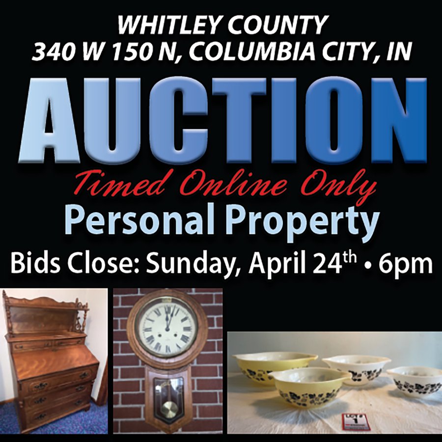 TIMED ONLINE ONLY - PERSONAL PROPERTY AUCTION IN WHITLEY COUNTY, IN