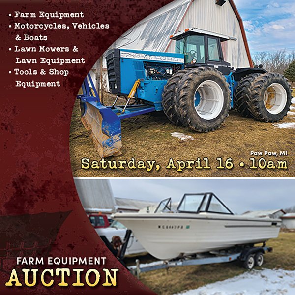 FARM EQUIPMENT AUCTION IN PAW PAW, MICHIGAN