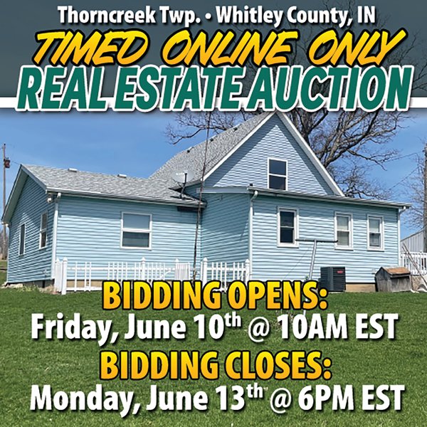 TIMED ONLINE ONLY REAL ESTATE AUCTION 1.84 +/- ACRES OFFERED IN 1 TRACT IN WHITLEY COUNTY, IN