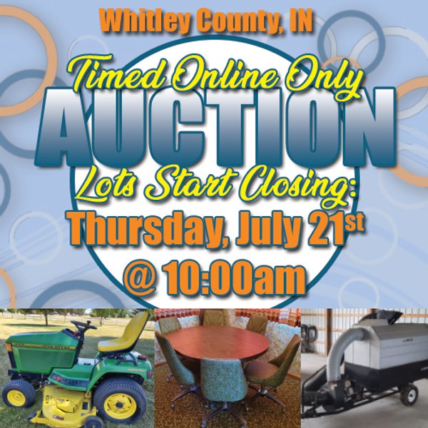 TIMED ONLINE ONLY PERSONAL PROPERTY IN WHITLEY COUNTY, INDIANA