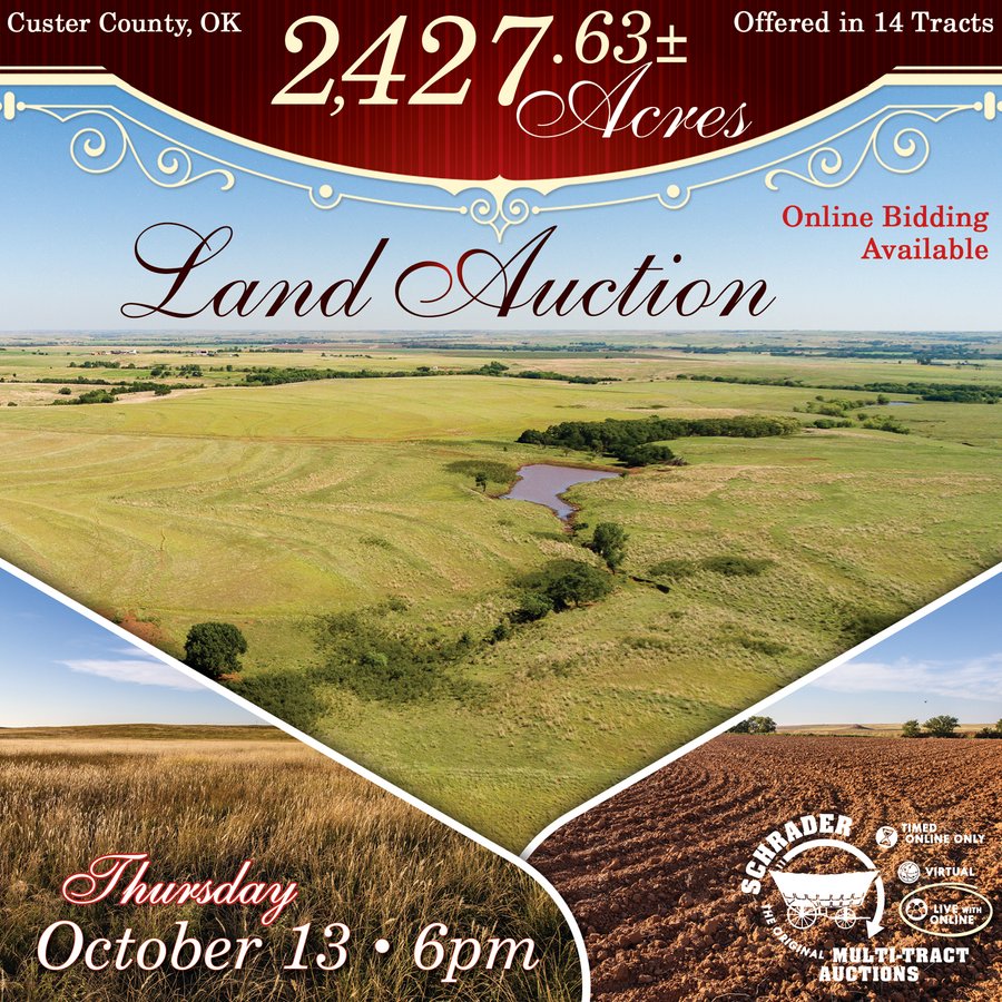LAND AUCTION 2,427+/- ACRES OFFERED IN 14 TRACTS IN CUSTER COUNTY, OKLAHOMA
