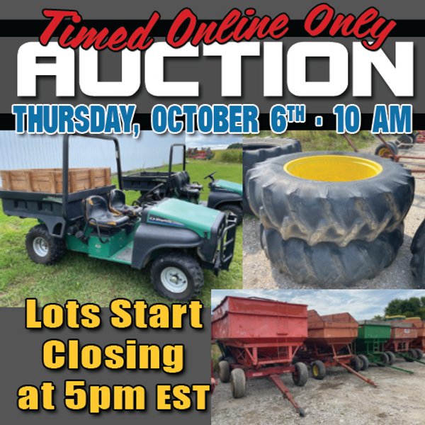 TIMED ONLINE ONLY OCTOBER CONSIGNMENT - FARM EQUIPMENT AUCTION