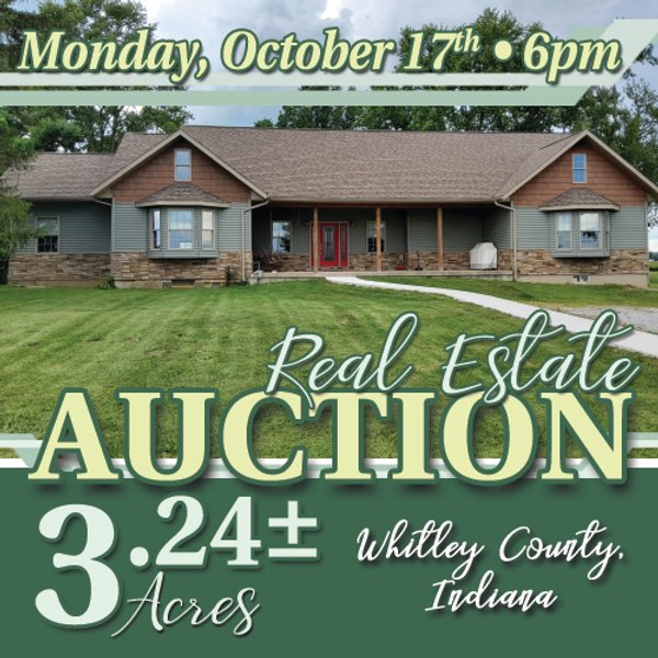 REAL ESTATE AUCTION - 3.24+/- ACRES OFFERED IN 1 TRACT IN WHITLEY COUNTY, INDIANA