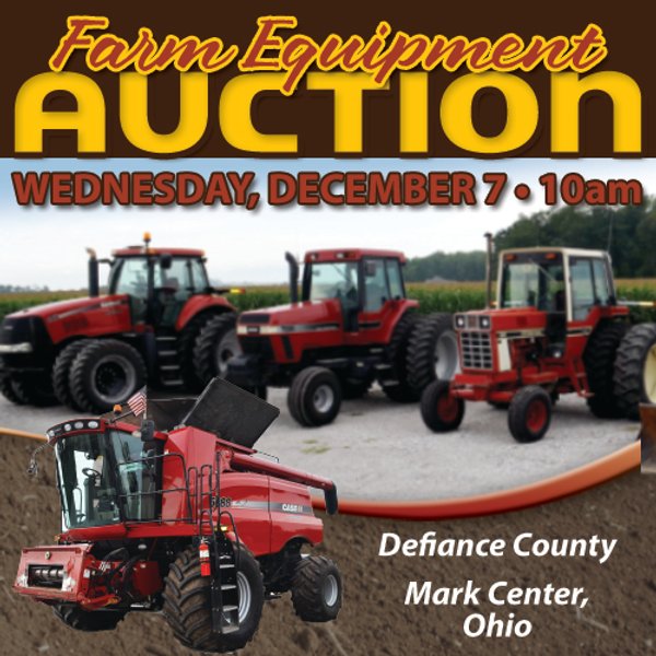 FARM EQUIPMENT AUCTION IN DEFIANCE COUNTY, OHIO