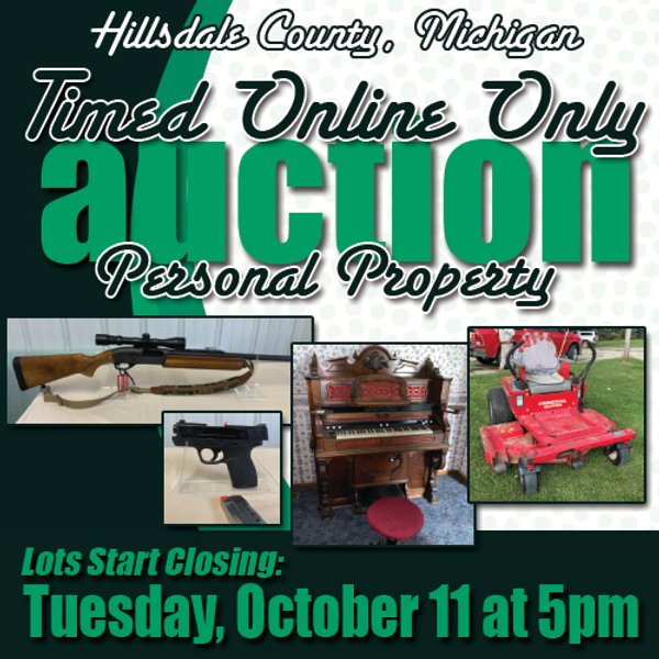 TIMED ONLINE ONLY AUCTION PERSONAL PROPERTY - HILLSDALE COUNTY, MICHIGAN