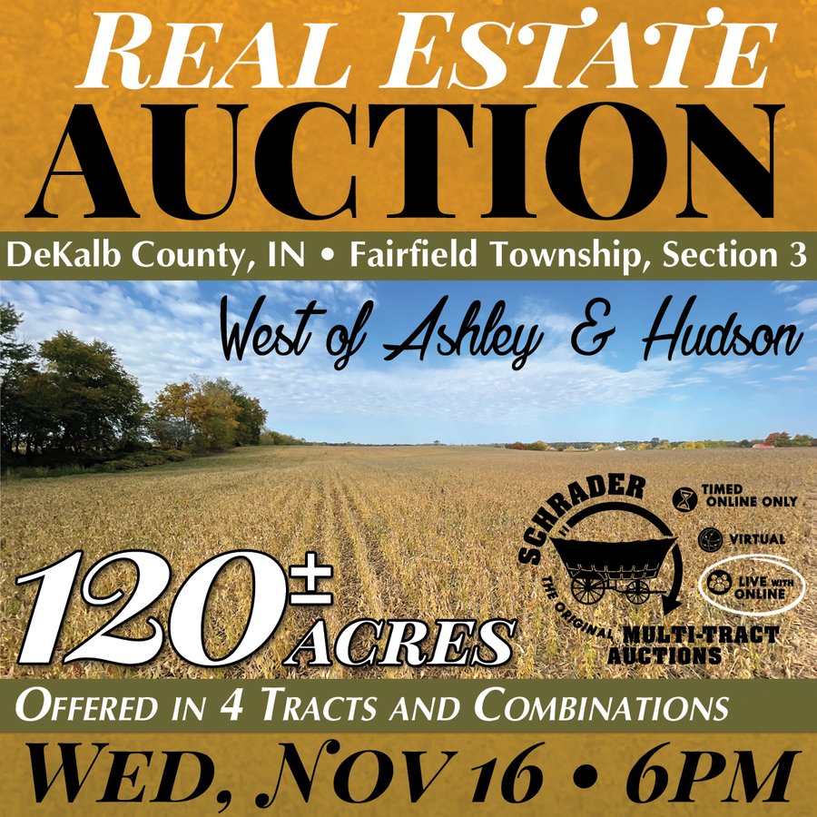 REAL ESTATE AUCTION 120 +/- ACRES OFFERED IN 4 TRACTS - DEKALB COUNTY, INDIANA