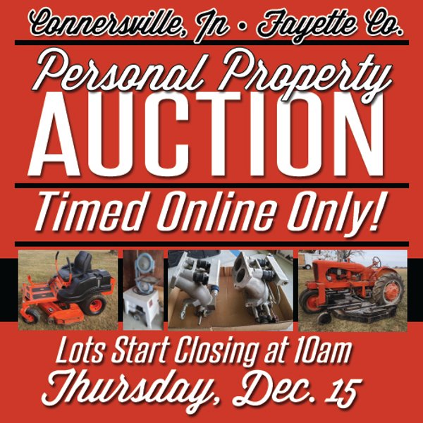 TIMED ONLINE ONLY PERSONAL PROPERTY AUCTION IN FAYETTE COUNTY, INDIANA