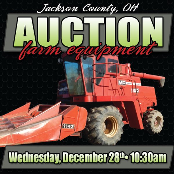 FARM EQUIPMENT AUCTION IN JACKSON COUNTY, OHIO