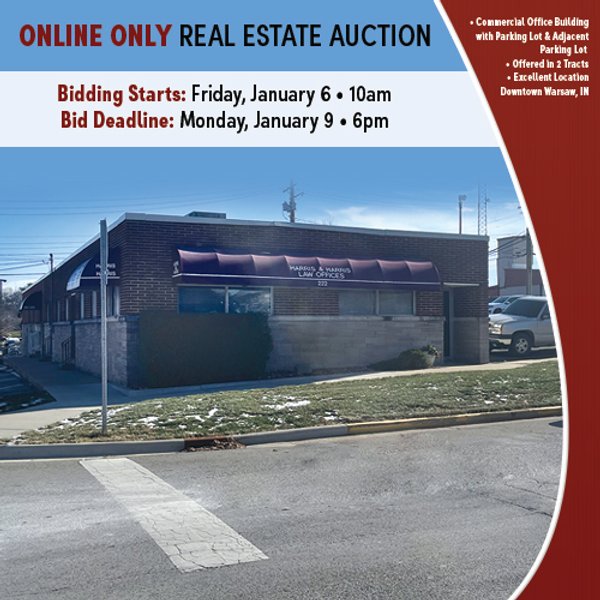**UPDATED** TIMED ONLINE ONLY REAL ESTATE AUCTION - COMMERCIAL BLDG IN 1 TRACT IN KOSCIUSKO COUNTY, INDIANA