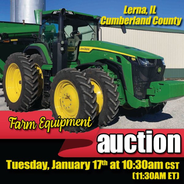FARM EQUIPMENT AUCTION IN CUMBERLAND COUNTY, ILLINOIS