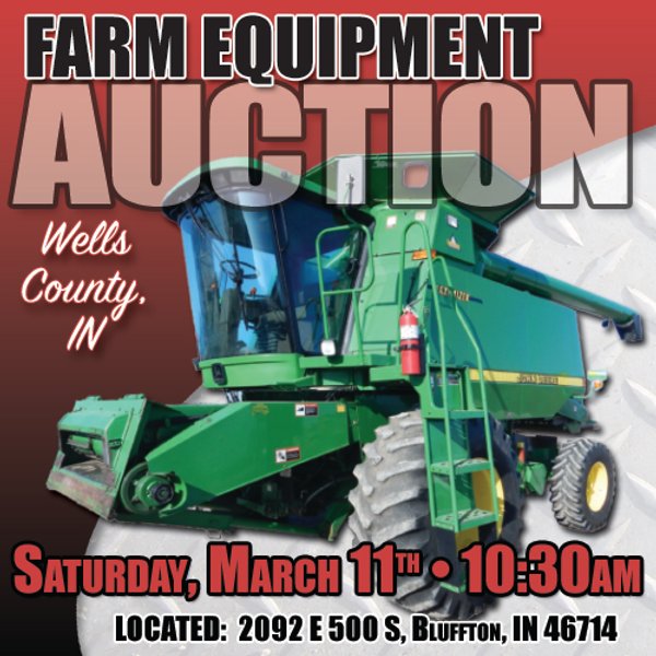 FARM EQUIPMENT AND TOYS AUCTION IN WELLS COUNTY, INDIANA