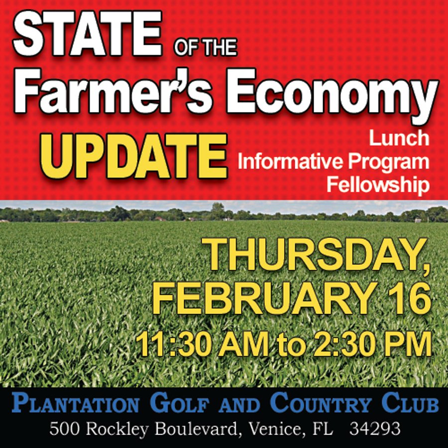 STATE OF THE FARMER'S ECONOMY UPDATE IN VENICE, FLORIDA