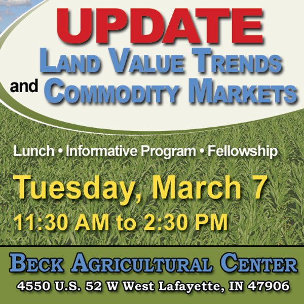 LAND VALUE TRENDS AND COMMODITY MARKETS UPDATE SEMINAR IN WEST LAFAYETTE, INDIANA