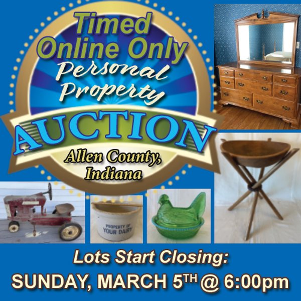 TIMED ONLINE ONLY PERSONAL PROPERTY AUCTION IN ALLEN COUNTY, INDIANA