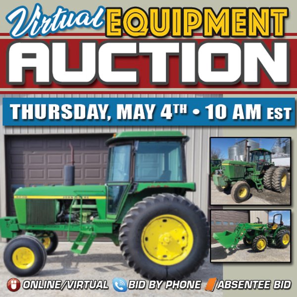 VIRTUAL MAY CONSIGNMENT FARM EQUIPMENT AUCTION