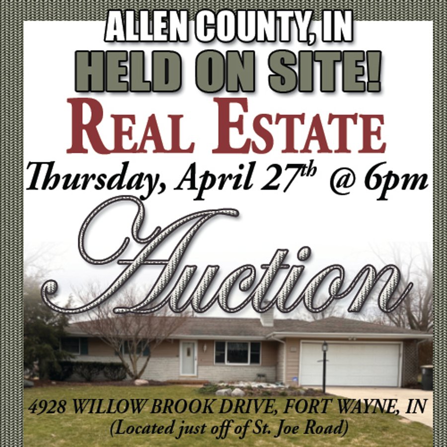 REAL ESTATE AUCTION IN ALLEN COUNTY, INDIANA