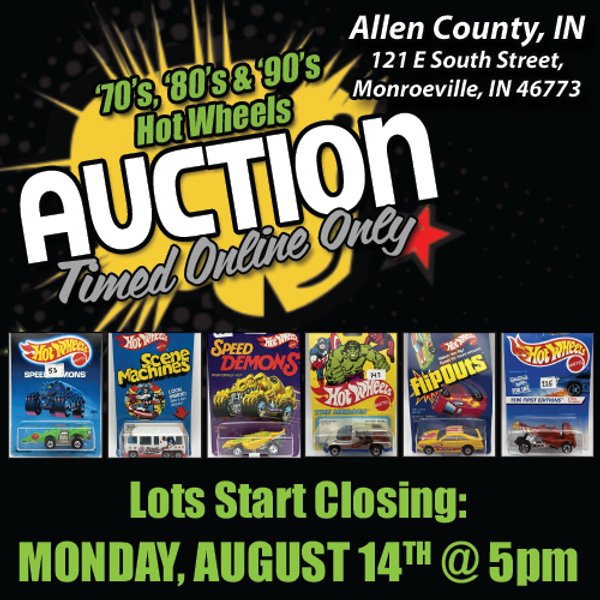 TIMED ONLINE ONLY '70'S, '80'S & '90'S HOT WHEELS AUCTION IN MONROEVILLE, INDIANA (ALLEN COUNTY, INDIANA)
