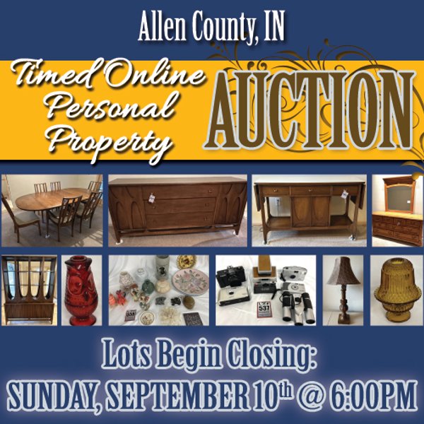 TIMED ONLINE ONLY PERSONAL PROPERTY AUCTION IN ALLEN COUNTY, INDIANA