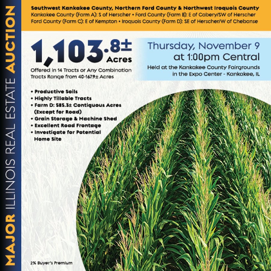 LAND AUCTION - 1103.8+/- ACRES OFFERED IN 14 TRACTS OR ANY COMBINATION IN KANKAKEE, FORD, & IROQUOIS COUNTIES, ILLINOIS (TRACTS RANGING FROM 40-167.9+/- ACRES)