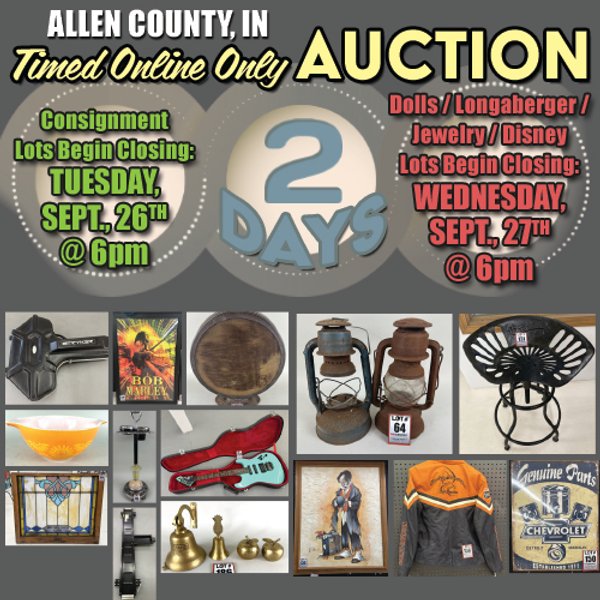 TIMED ONLINE ONLY PERSONAL PROPERTY CONSIGNMENT AUCTION IN ALLEN COUNTY, INDIANA