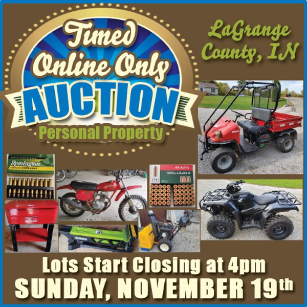 TIMED ONLINE ONLY PERSONAL PROPERTY AUCTION IN LAGRANGE COUNTY, INDIANA