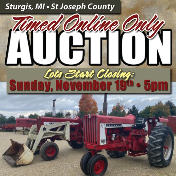 TIMED ONLINE ONLY FARM EQUIPMENT & PERSONAL PROPERTY AUCTION IN ST. JOSEPH COUNTY, MICHIGAN