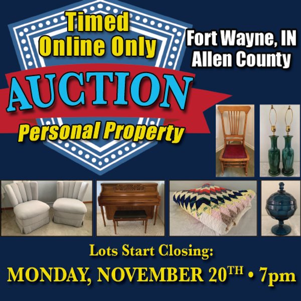 TIMED ONLINE ONLY PERSONAL PROPERTY AUCTION IN ALLEN COUNTY, INDIANA