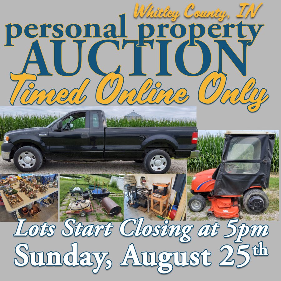TIMED ONLINE ONLY PERSONAL PROPERTY AUCTION IN WHITLEY COUNTY, INDIANA