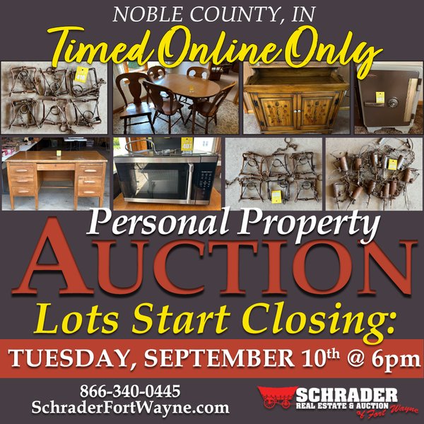 TIMED ONLINE ONLY PERSONAL PROPERTY AUCTION IN NOBLE COUNTY, INDIANA