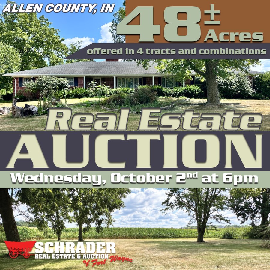 REAL ESTATE AUCTION - 48+/- ACRES OFFERED IN 4 TRACTS IN ALLEN COUNTY, INDIANA