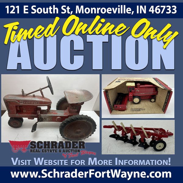 Meek Ertl, IH, and Vintage Toy Auction-TIMED ONLINE ONLY PERSONAL PROPERTY IN ALLEN COUNTY INDIANA
