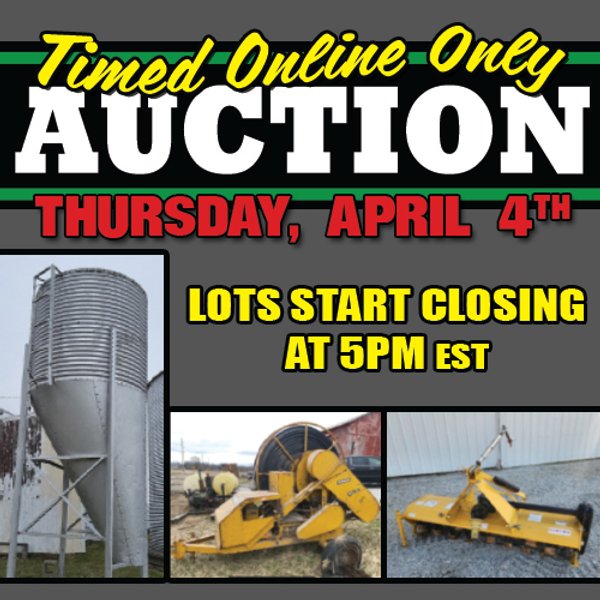 APRIL TIMED ONLINE FARM EQUIPMENT CONSIGNMENT AUCTION