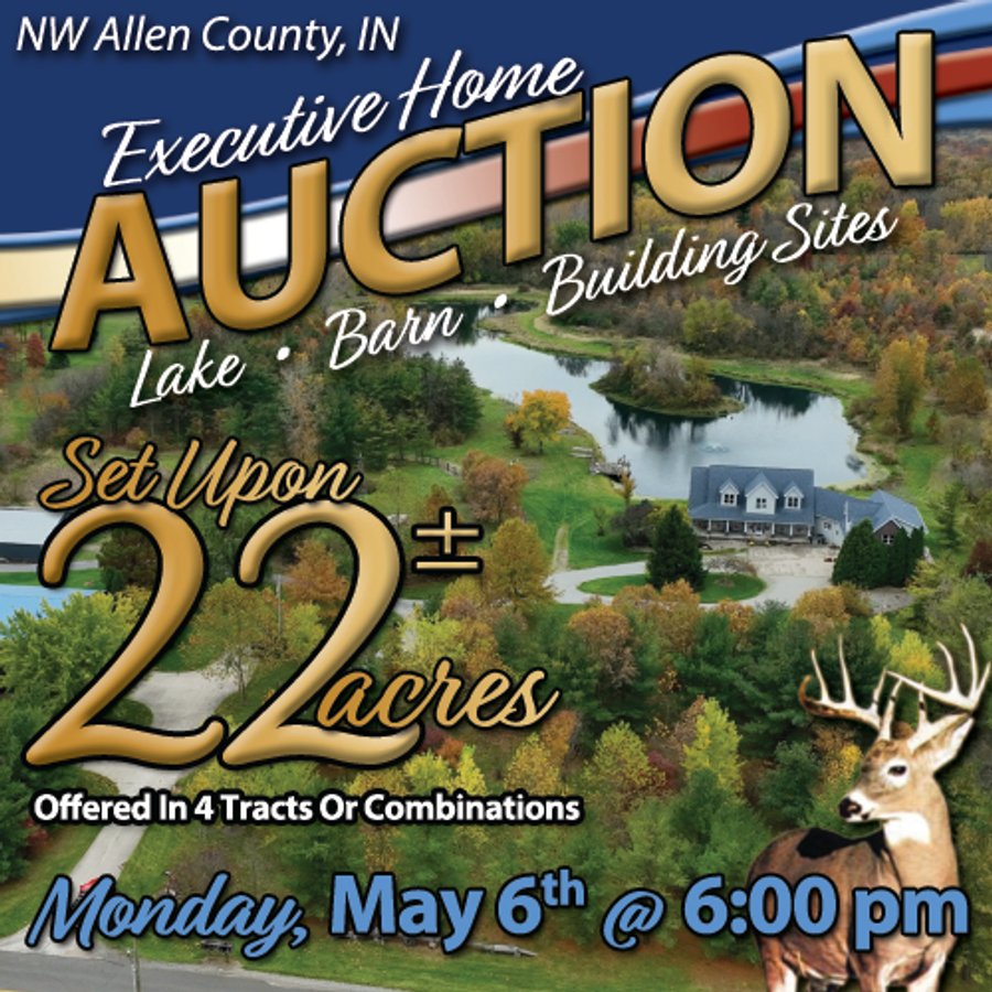 REAL ESTATE AUCTION - 22+/- ACRES OFFERED IN 4 TRACTS IN ALLEN COUNTY, INDIANA
