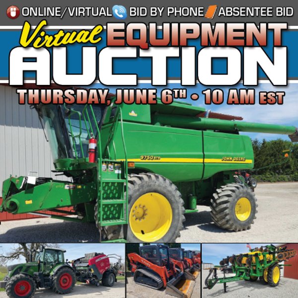 JUNE CONSIGNMENT VIRTUAL FARM EQUIPMENT AUCTION