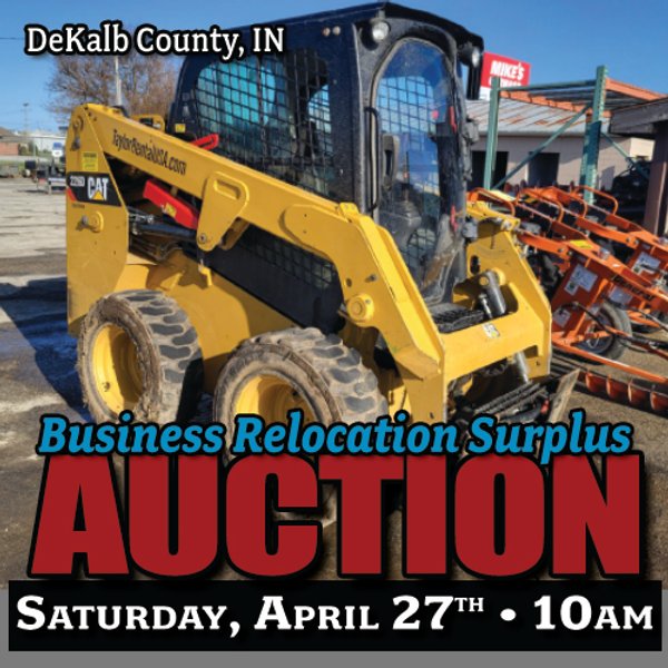 BUSINESS RELOCATION SURPLUS AUCTION IN DEKALB COUNTY, INDIANA