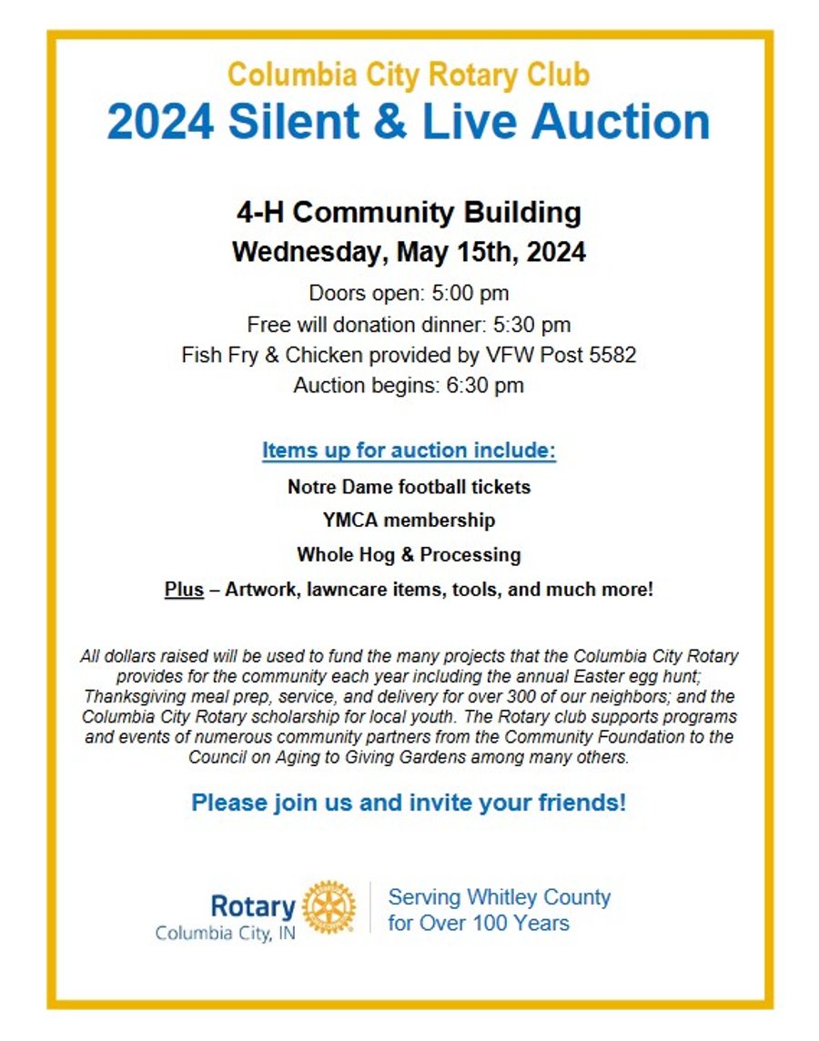 COLUMBIA CITY ROTARY CLUB 2024 SILENT & LIVE AUCTION IN WHITLEY COUNTY, INDIANA