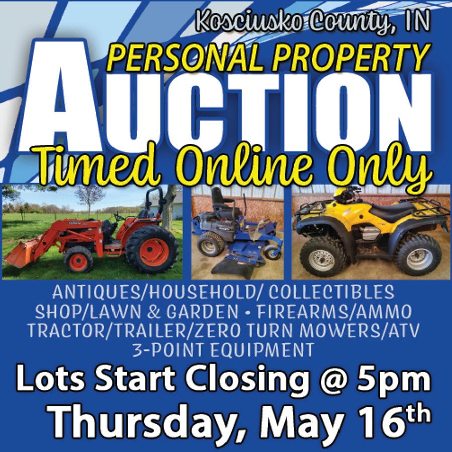 TIMED ONLINE ONLY PERSONAL PROPERTY AUCTION IN KOSCIUSKO COUNTY, INDIANA