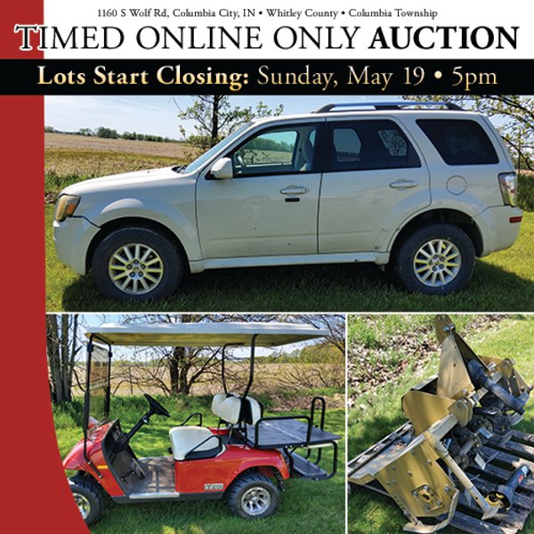 TIMED ONLINE ONLY PERSONAL PROPERTY AUCTION IN WHITLEY COUNTY, INDIANA