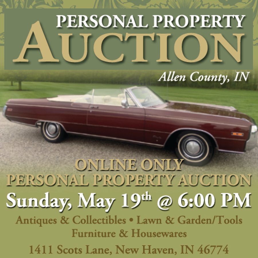 TIMED ONLINE ONLY PERSONAL PROPERTY AUCTION IN ALLEN COUNTY, INDIANA